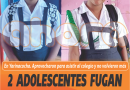 2 ADOLESCENTES FUGAN DE LA EX ALDEA INFANTIL