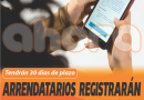 ARRENDATARIOS REGISTRARÁN A INQUILINOS EXTRANJEROS