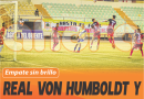 REAL VON HUMBOLDT Y RAUKER IGUALARON 1-1