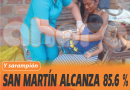 SAN MARTÍN ALCANZA 85.6 %  AVANCE BARRIDO ANTI POLIO