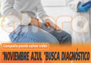 «NOVIEMBRE AZUL «BUSCA DIAGNÓSTICO OPORTUNO DE CÁNCER DE PRÓSTATA