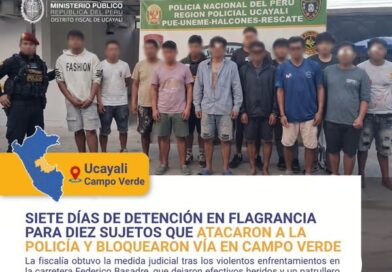 Y atacar a la policía en Campo Verde DIEZ DETENIDOS POR BLOQUEAR VÍA F. BASADRE Y atacar a la policía en Campo Verde DIEZ DETENIDOS POR BLOQUEAR VÍA F. BASADRE